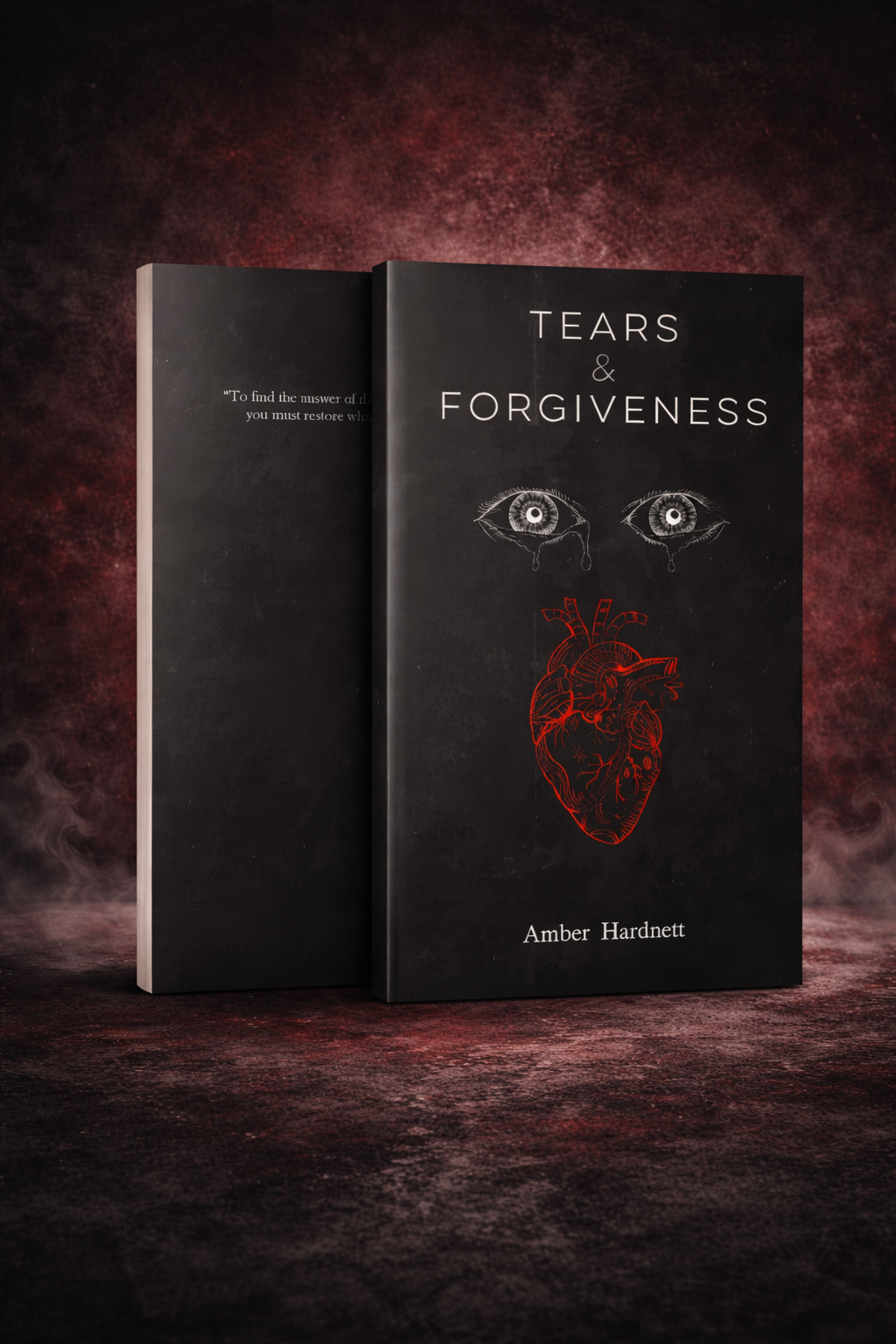 TEARS & FORGIVENESS